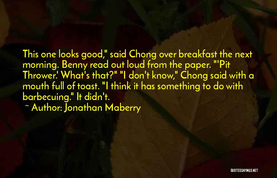 Mouth Full Quotes By Jonathan Maberry