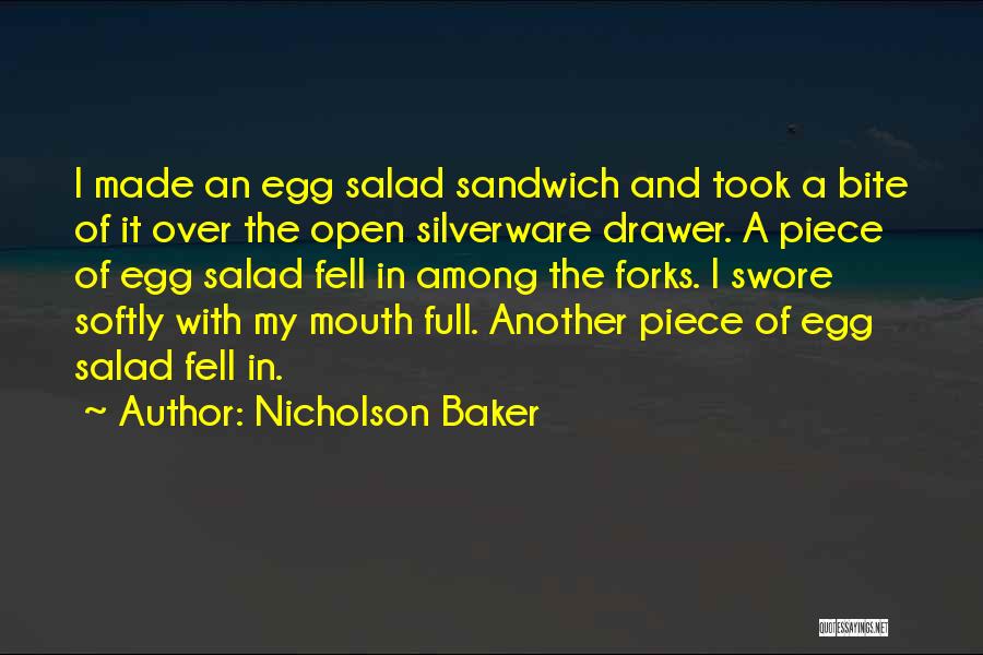 Mouth Full Quotes By Nicholson Baker