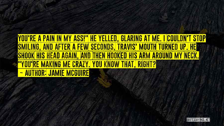 Mouth Pain Quotes By Jamie McGuire