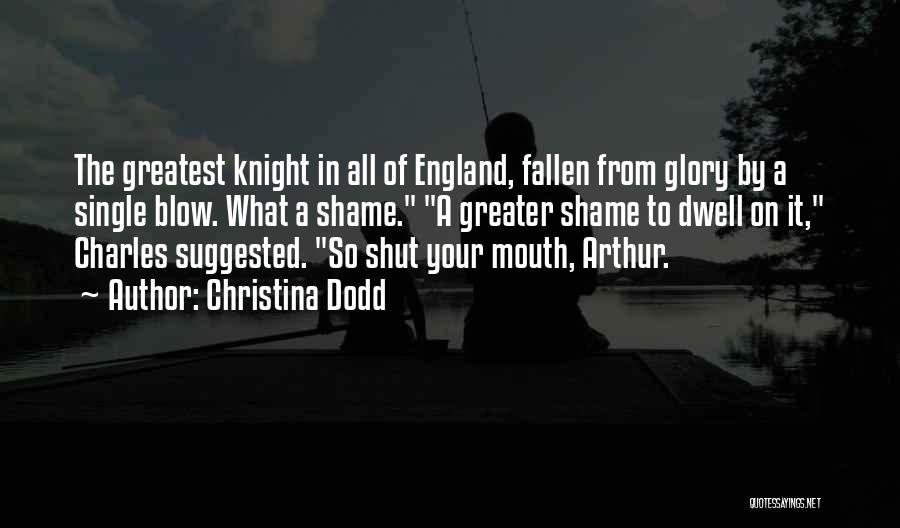 Mouth Shut Quotes By Christina Dodd