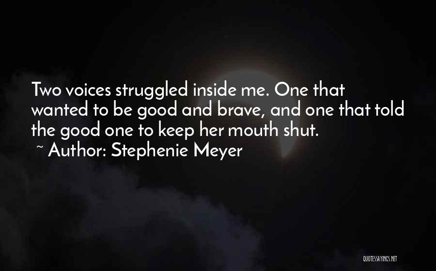 Mouth Shut Quotes By Stephenie Meyer