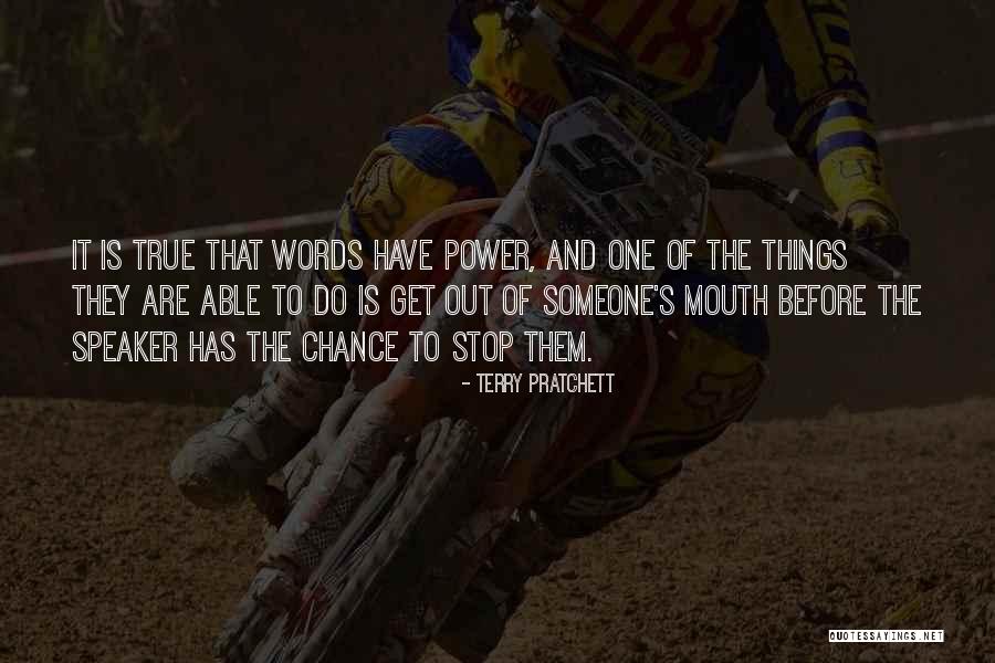 Mouth The Words Quotes By Terry Pratchett Mouth The Words Quotes By Terry Pratchett