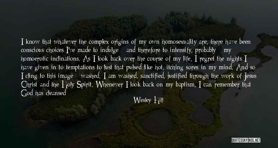 Mouthand Quotes By Wesley Hill Mouthand Quotes By Wesley Hill