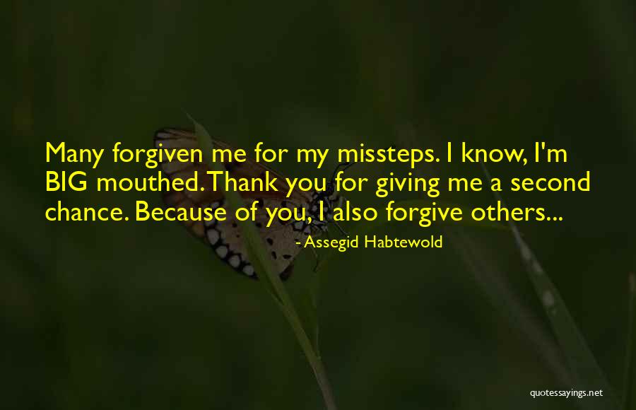 Mouthed Quotes By Assegid Habtewold Mouthed Quotes By Assegid Habtewold