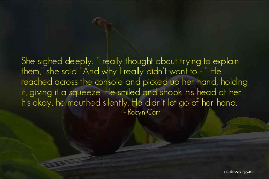 Mouthed Quotes By Robyn Carr Mouthed Quotes By Robyn Carr