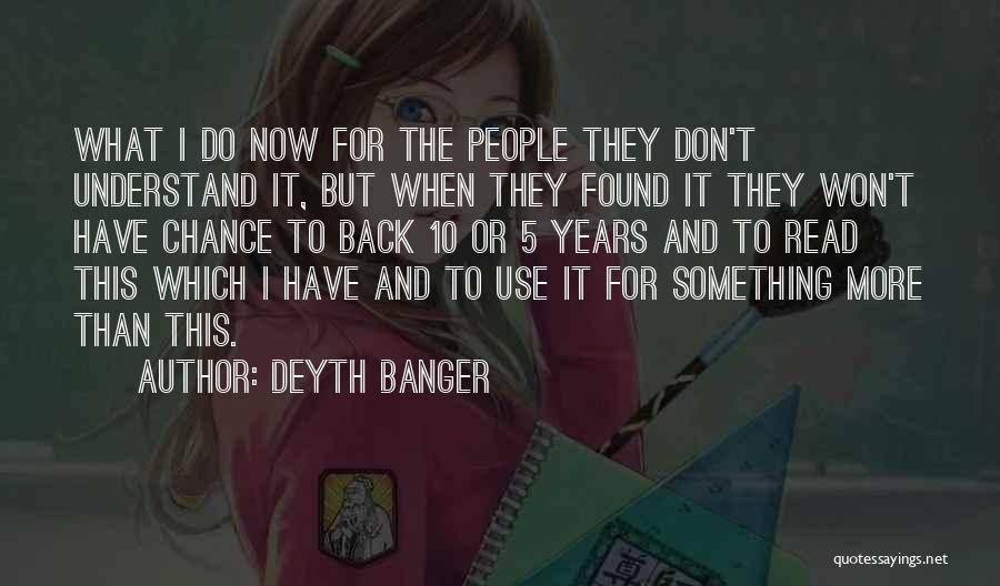 Mouthed Toys Quotes By Deyth Banger