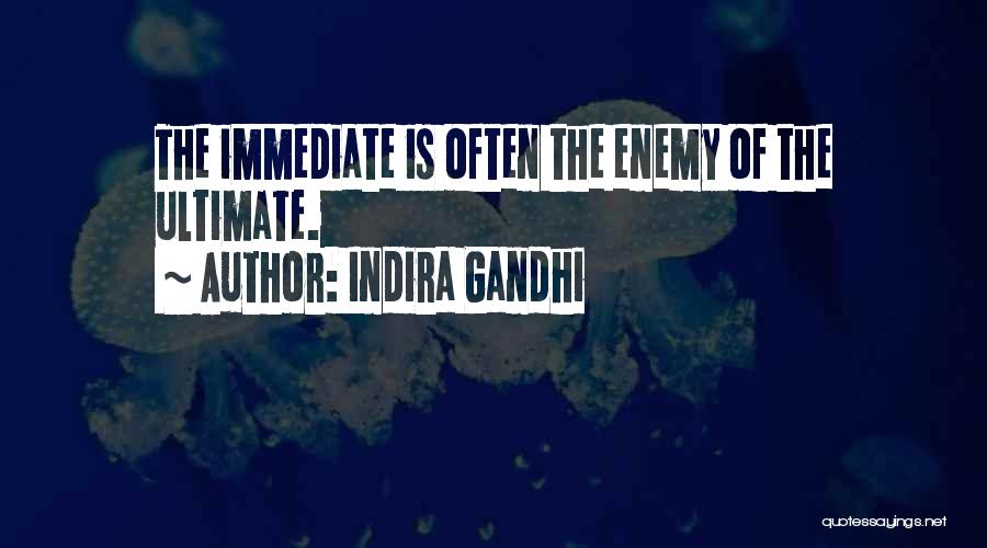 Mouthed Toys Quotes By Indira Gandhi