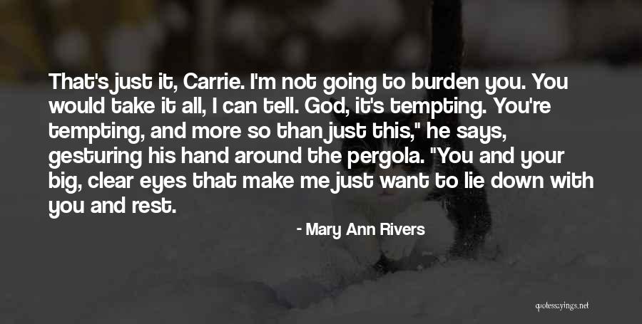 Mouthful Game Quotes By Mary Ann Rivers Mouthful Game Quotes By Mary Ann Rivers