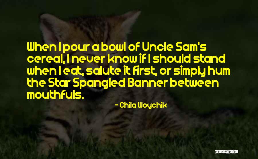 Mouthfuls Inc Quotes By Chila Woychik Mouthfuls Inc Quotes By Chila Woychik