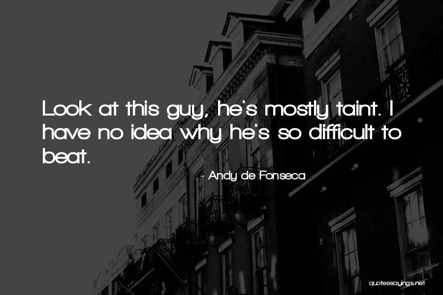Mouthpieces For Trumpets Quotes By Andy De Fonseca Mouthpieces For Trumpets Quotes By Andy De Fonseca