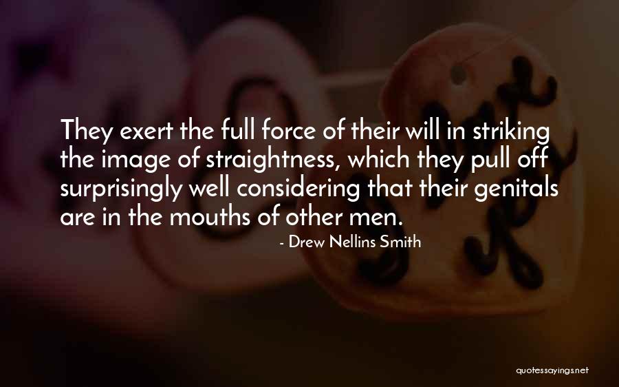 Mouths Full Quotes By Drew Nellins Smith Mouths Full Quotes By Drew Nellins Smith