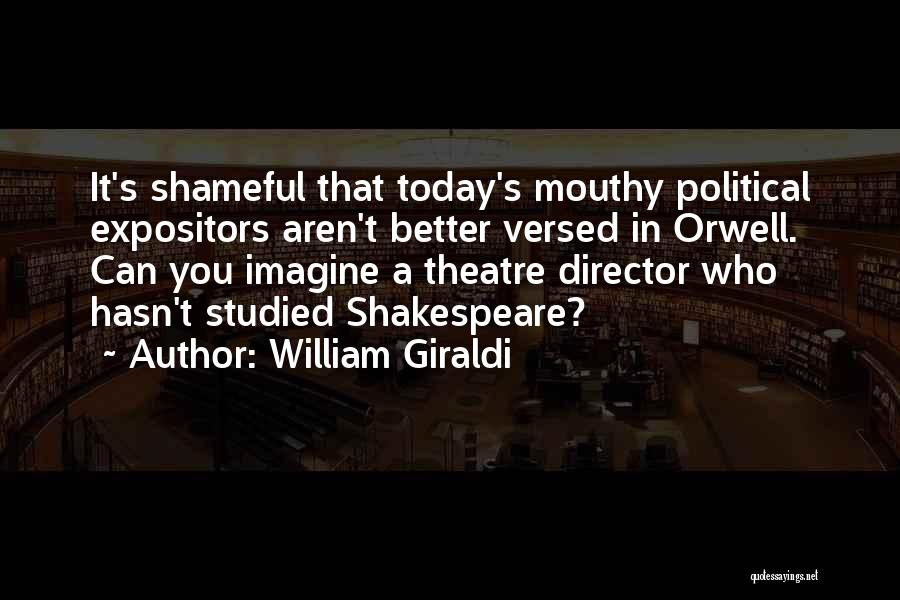 Mouthy Quotes By William Giraldi