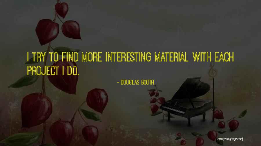 Mouthy Teenager Quotes By Douglas Booth Mouthy Teenager Quotes By Douglas Booth