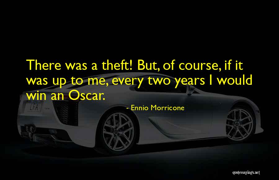 Mouthy Teenager Quotes By Ennio Morricone Mouthy Teenager Quotes By Ennio Morricone