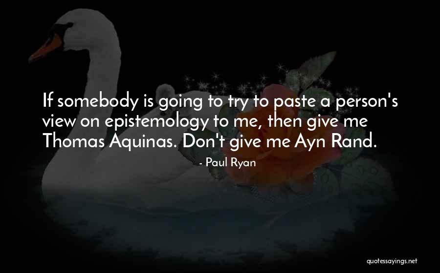 Moutlaq Quotes By Paul Ryan Moutlaq Quotes By Paul Ryan