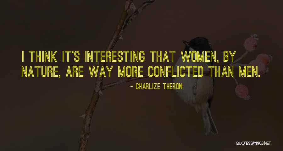 Mouzone Quotes By Charlize Theron Mouzone Quotes By Charlize Theron