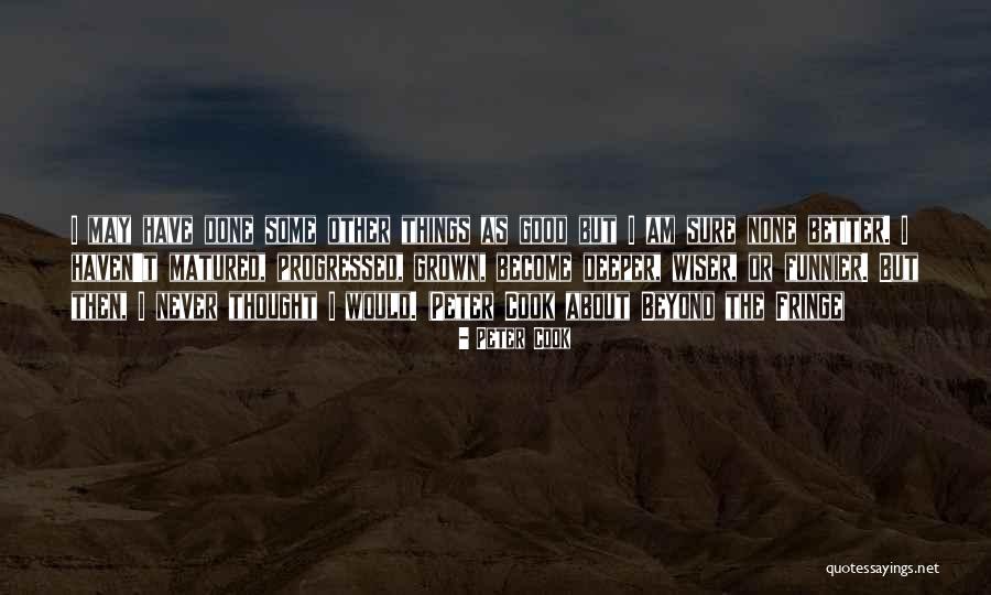 Movans Quotes By Peter Cook Movans Quotes By Peter Cook