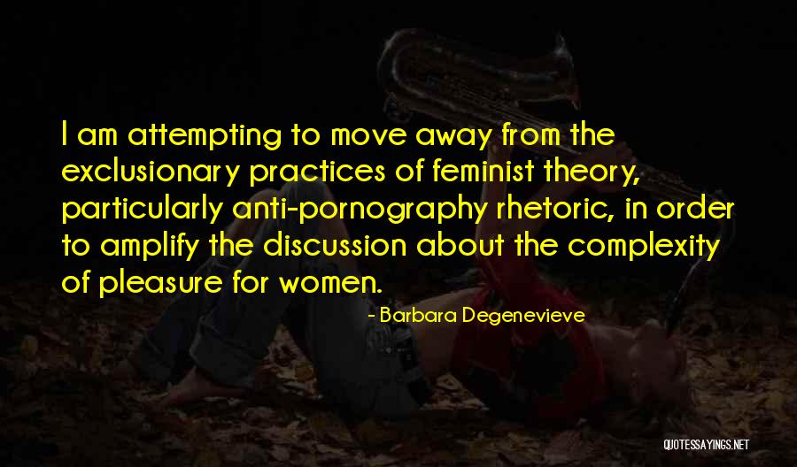 Move Away Quotes By Barbara Degenevieve Move Away Quotes By Barbara Degenevieve