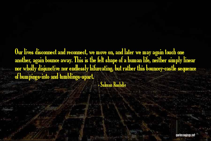 Move Away Quotes By Salman Rushdie Move Away Quotes By Salman Rushdie