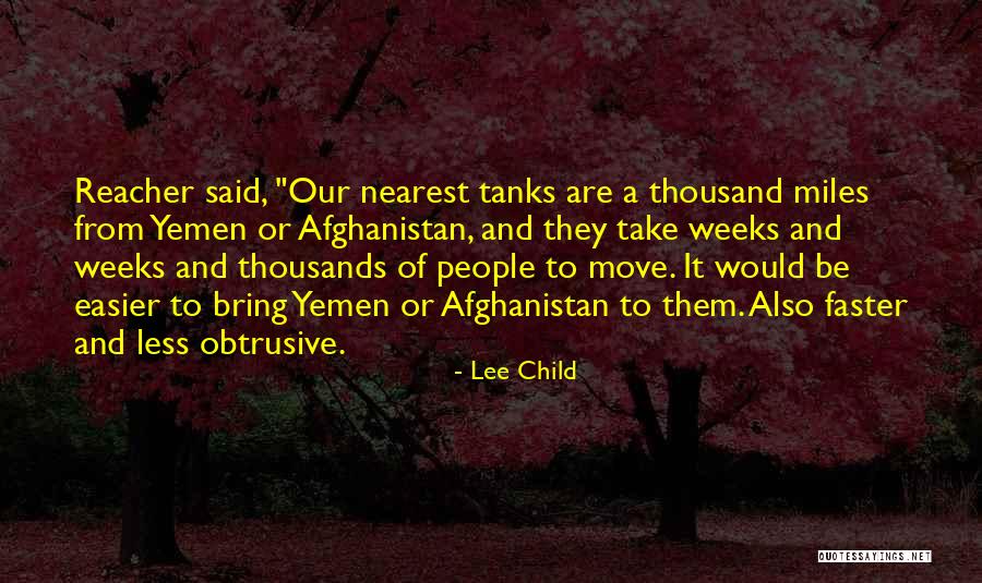 Move Faster Quotes By Lee Child Move Faster Quotes By Lee Child