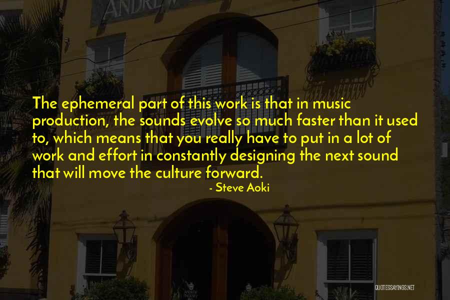 Move Faster Quotes By Steve Aoki Move Faster Quotes By Steve Aoki