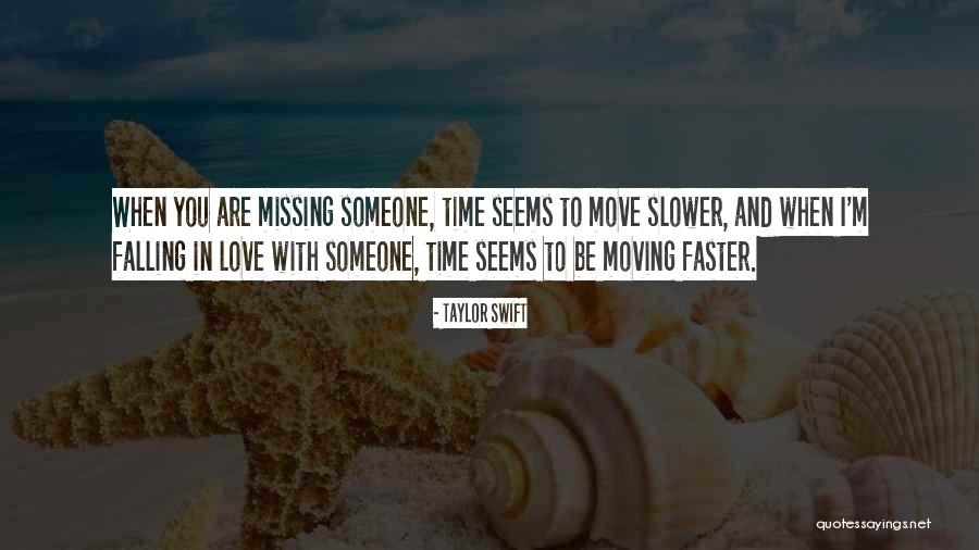 Move Faster Quotes By Taylor Swift Move Faster Quotes By Taylor Swift