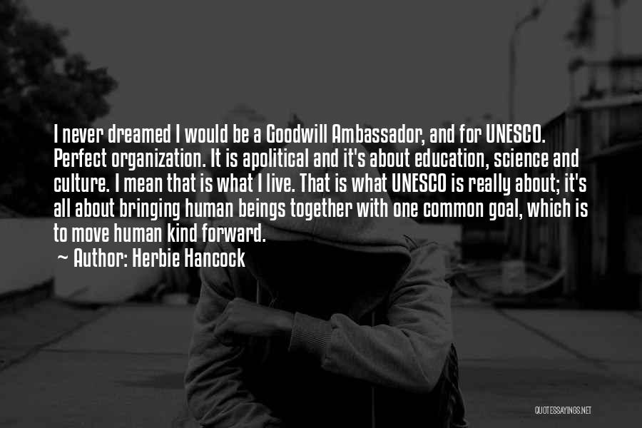 Move Forward Together Quotes By Herbie Hancock