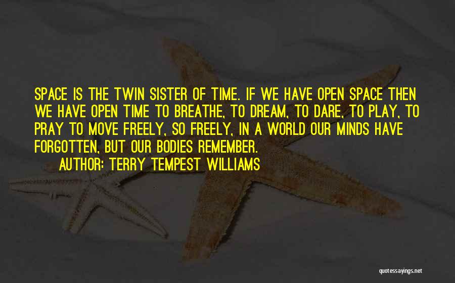 Move Freely Quotes By Terry Tempest Williams