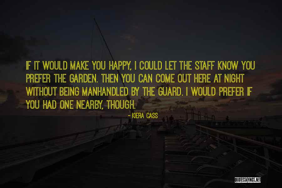 Move Here Today Quotes By Kiera Cass Move Here Today Quotes By Kiera Cass