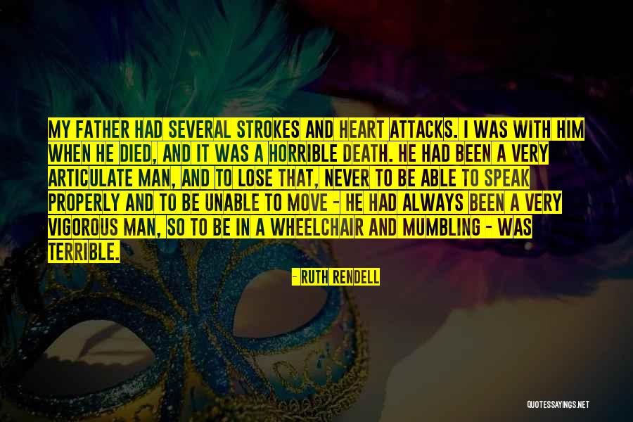 Move It Or Lose It Quotes By Ruth Rendell Move It Or Lose It Quotes By Ruth Rendell