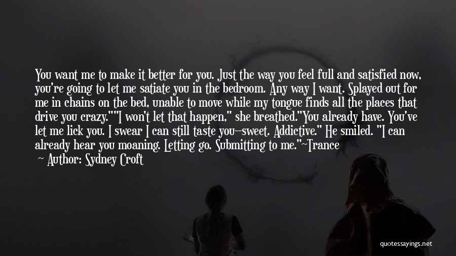 Move On And Letting Go Quotes By Sydney Croft