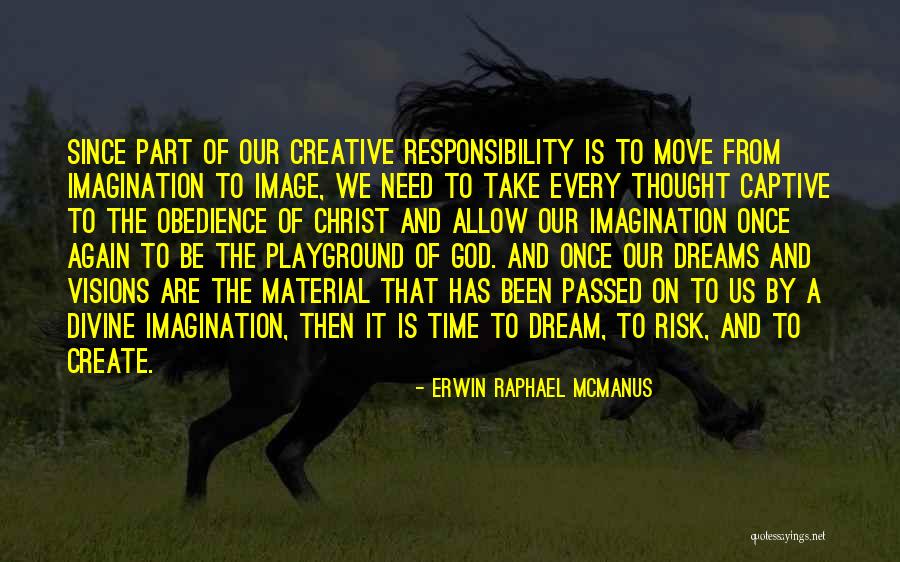Move On God Quotes By Erwin Raphael McManus Move On God Quotes By Erwin Raphael McManus