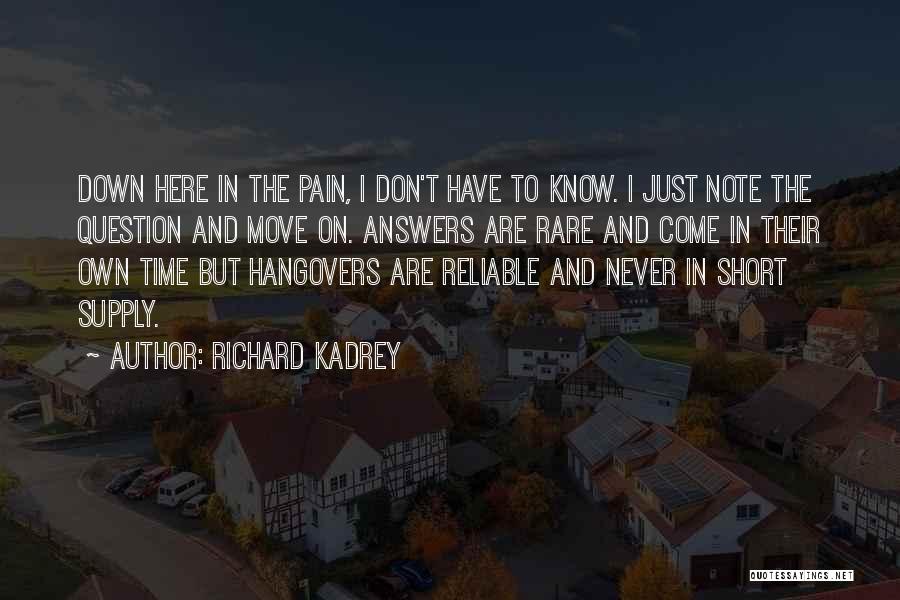 Move On Time Quotes By Richard Kadrey