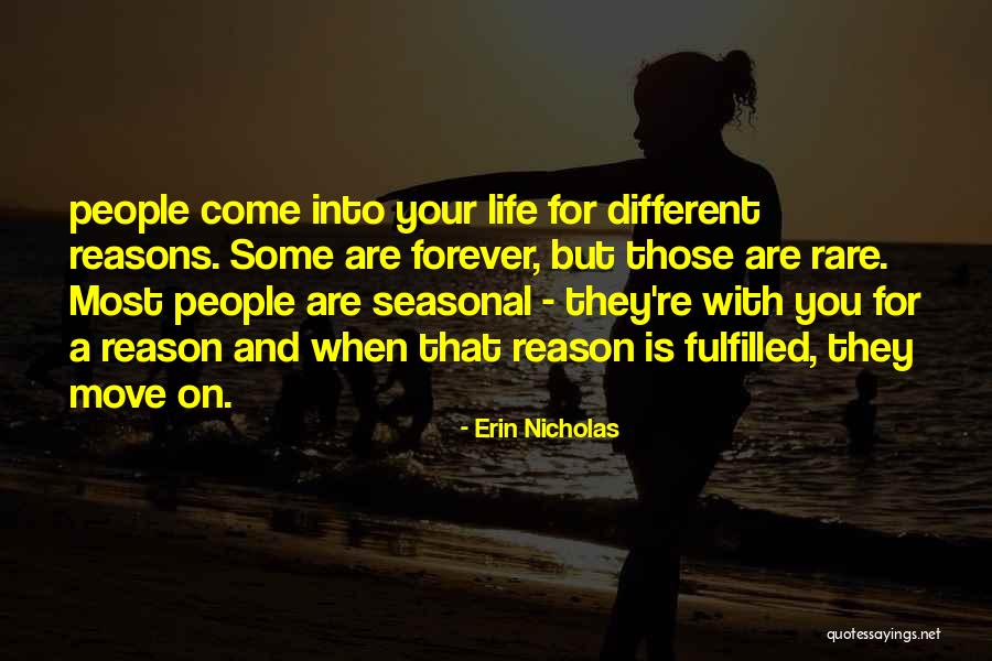 Move On With Your Life Quotes By Erin Nicholas Move On With Your Life Quotes By Erin Nicholas
