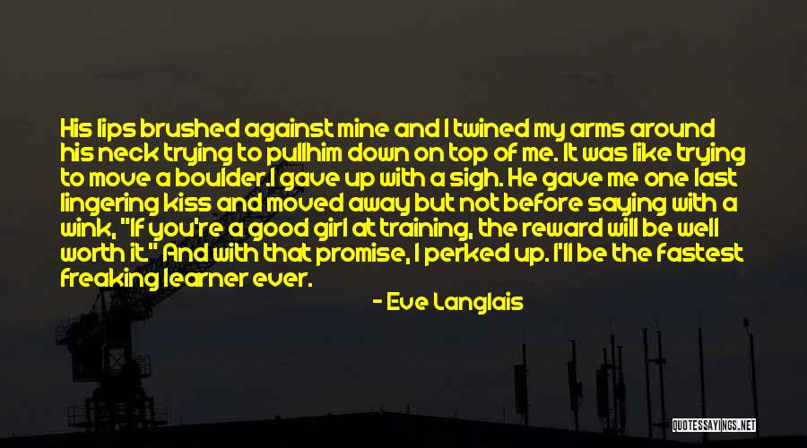 Move Or Be Moved Quotes By Eve Langlais Move Or Be Moved Quotes By Eve Langlais