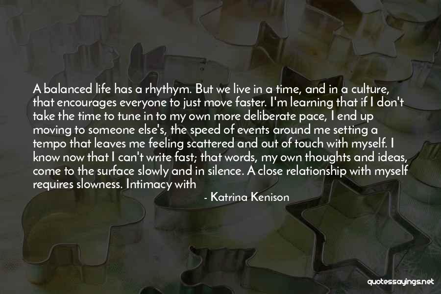 Move Out My Way Quotes By Katrina Kenison