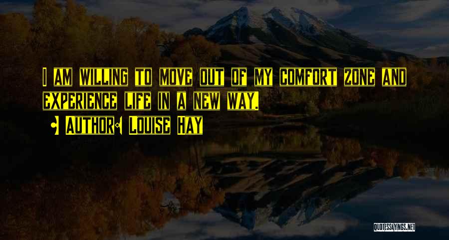 Move Out My Way Quotes By Louise Hay