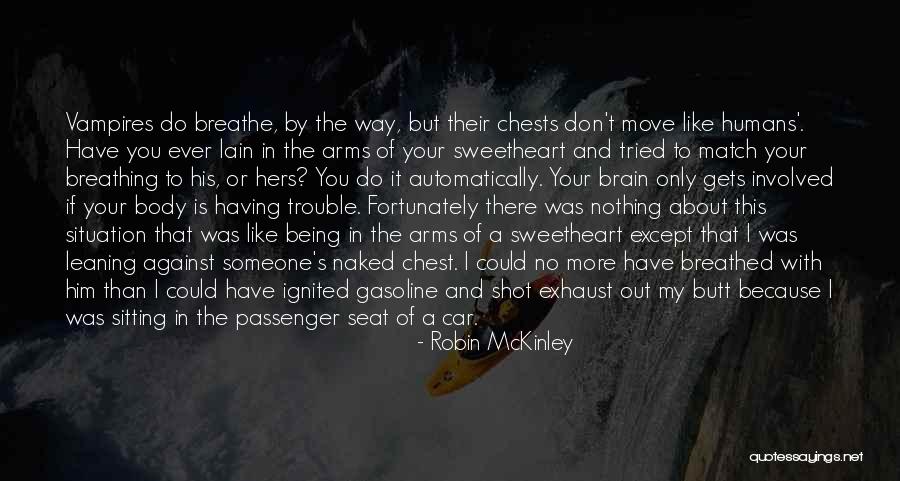 Move Out My Way Quotes By Robin McKinley