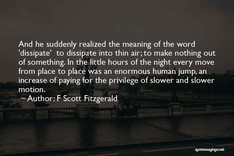 Move Out Quotes By F Scott Fitzgerald