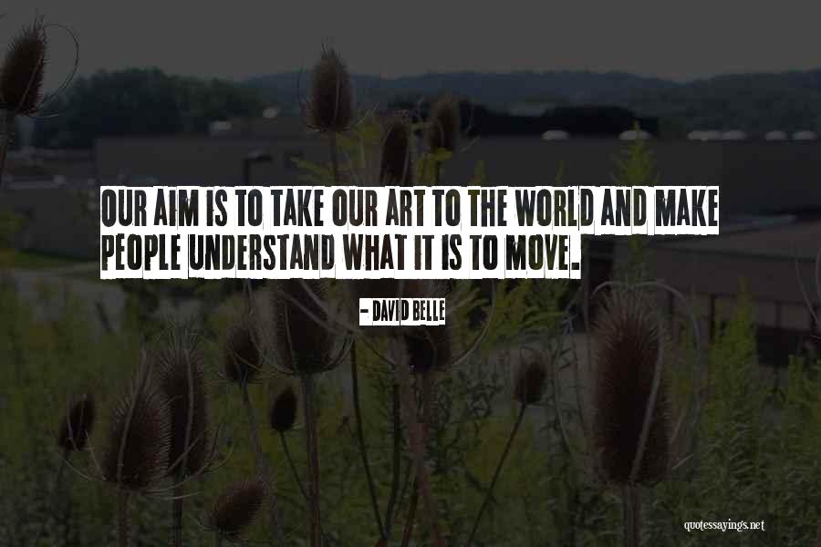 Move People Quotes By David Belle Move People Quotes By David Belle