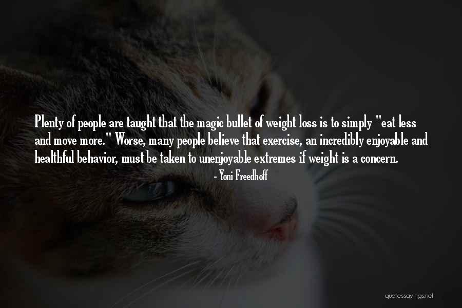 Move People Quotes By Yoni Freedhoff Move People Quotes By Yoni Freedhoff