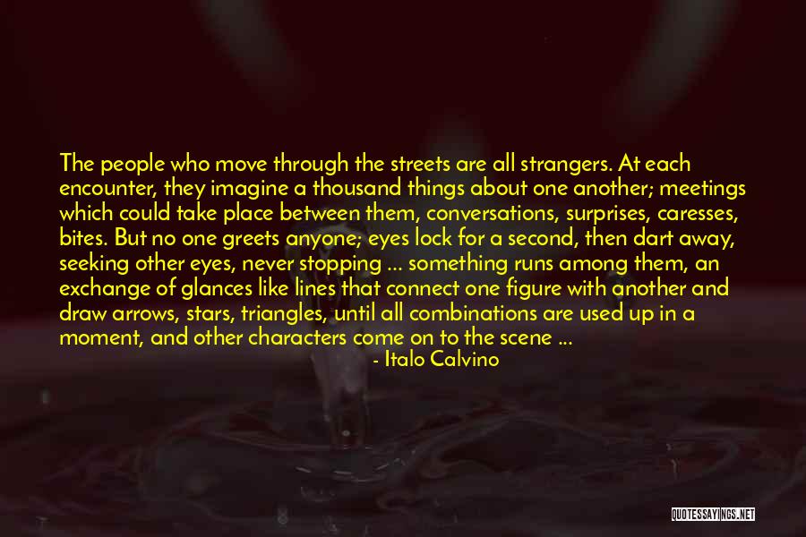 Move To Another Place Quotes By Italo Calvino Move To Another Place Quotes By Italo Calvino