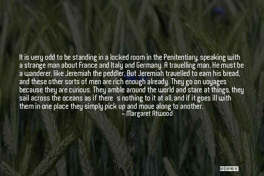 Move To Another Place Quotes By Margaret Atwood Move To Another Place Quotes By Margaret Atwood