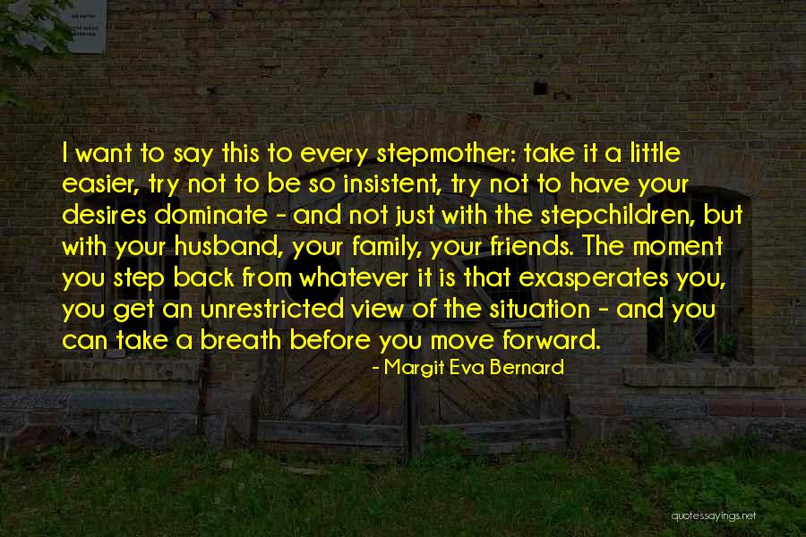 Move When Others Say Quotes By Margit Eva Bernard Move When Others Say Quotes By Margit Eva Bernard