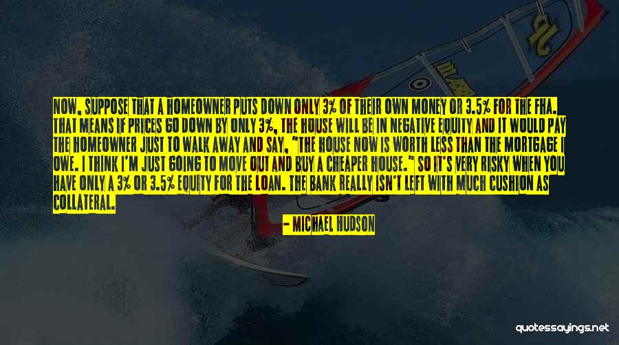 Move When Others Say Quotes By Michael Hudson Move When Others Say Quotes By Michael Hudson