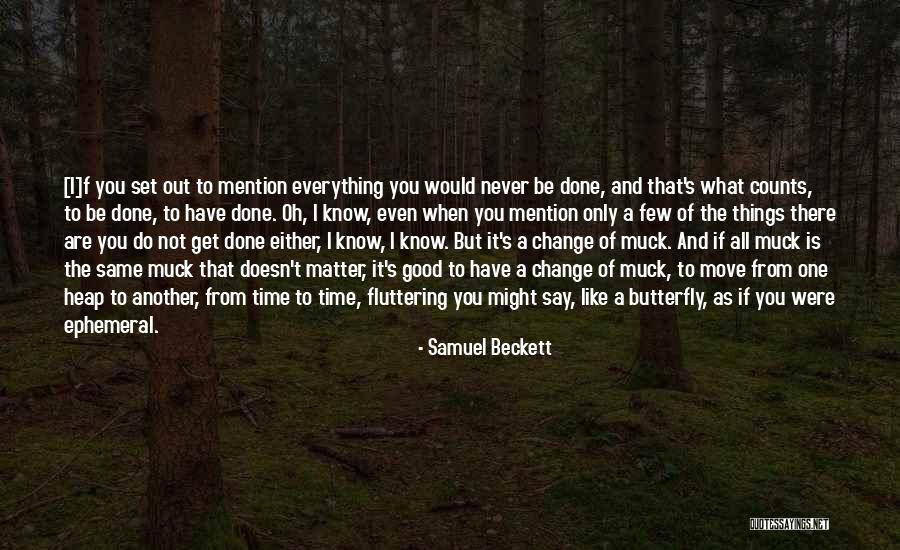 Move When Others Say Quotes By Samuel Beckett Move When Others Say Quotes By Samuel Beckett
