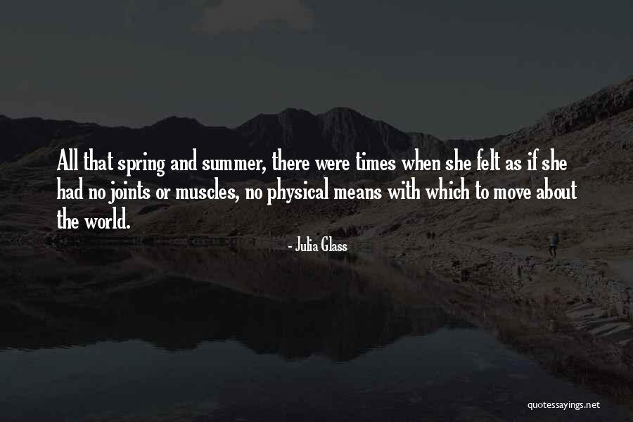 Move With The Times Quotes By Julia Glass Move With The Times Quotes By Julia Glass