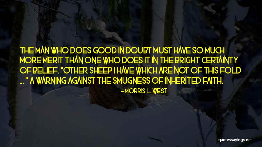 Moved And Need To Change Quotes By Morris L. West Moved And Need To Change Quotes By Morris L. West
