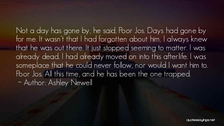 Moved On Already Quotes By Ashley Newell