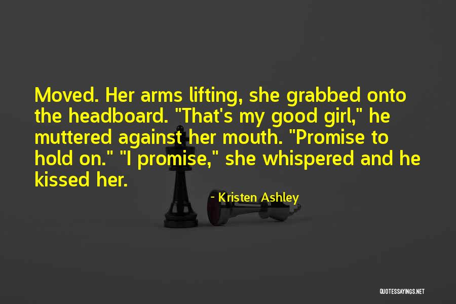 Moved On Girl Quotes By Kristen Ashley